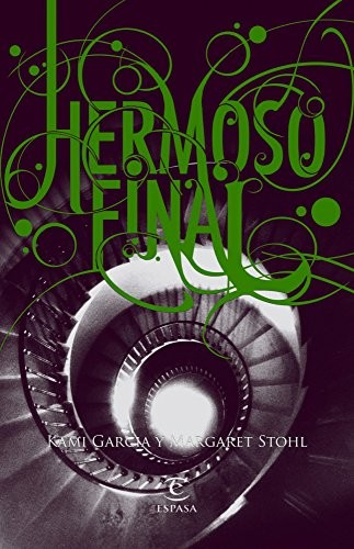 Kami Garcia, Margaret Stohl, Paz Pruneda: Hermoso final (Paperback, Planetalector)