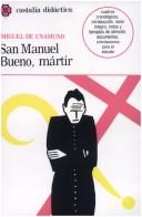 Miguel de Unamuno: San Manuel Bueno, Martir (Castalia Didactica) (Paperback, Spanish language, 1984, Castalia Publishing Company)