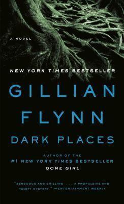 Gillian Flynn: Dark Places (2010)