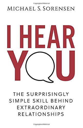 Michael S. Sorensen: I Hear You (Paperback, Autumn Creek Press, CreateSpace Classics)