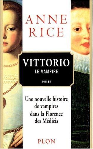 Anne Rice: Vittorio le vampire (Paperback, French language, 2000, Omnibus)