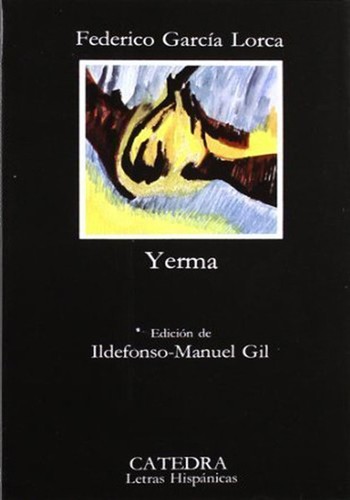 Federico García Lorca: Yerma (Paperback, Spanish language, 1992, Ediciones Cátedra, S.A..)