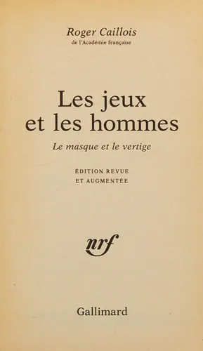 Roger Caillois: Les jeux et les hommes (French language, 1967, Éditions Gallimard)