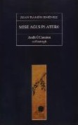 Juan Ramón Jiménez: Mise agus Platero (Irish language, 1991, Coiscéim)