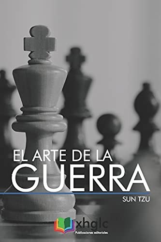 Sun Tzu: Arte de la Guerra (Spanish language, 2017, Independently Published)