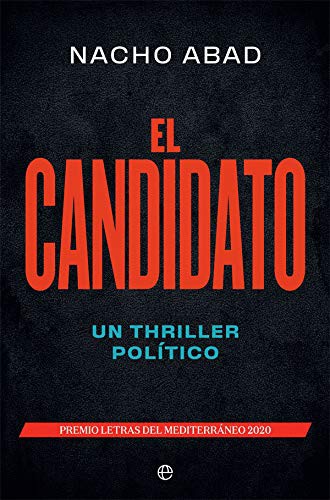 Nacho Abad: El candidato (Paperback, 2020, LA ESFERA DE LOS LIBROS, S.L.)