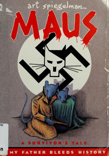 Art Spiegelman: Maus I: A Survivor's Tale: My Father Bleeds History (Maus, #1) (1986)