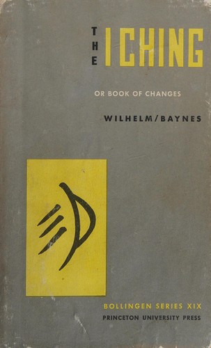 Paul Baynes: The I Ching or Book of changes (1950, Bollington Foundation)