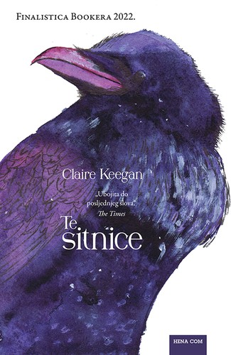 Claire Keegan: Te sitnice (Hardcover, Croatian language, 2022, Hena)