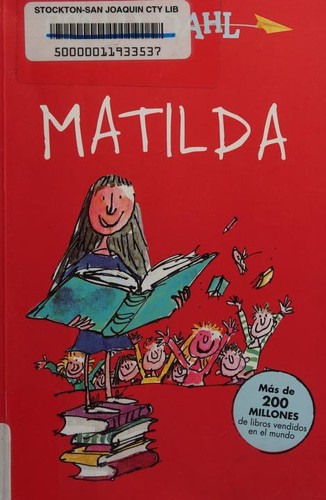 Roald Dahl: Matilda / Matilda (Paperback, Alfaguara, Alfaguara Infantil)