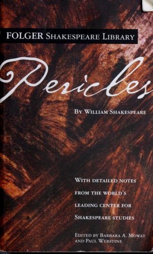 William Shakespeare, Paul Werstine: Pericles, Pince of Tyre (Paperback, 2005, Washington Square Press)