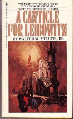Walter M. Miller Jr.: A Canticle for Leibowitz (1976, Bantam Books)