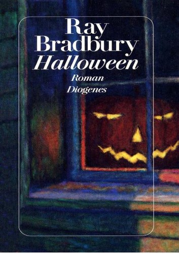 Ray Bradbury: Halloween (German language, 1996, Diogenes)