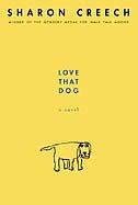 Sharon Creech: Love That Dog (2003, Harper Collins)