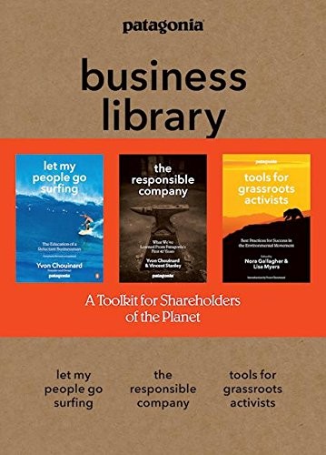 Yvon Chouinard, Vincent Stanley: The Patagonia Business Library (Paperback, 2017, Patagonia)