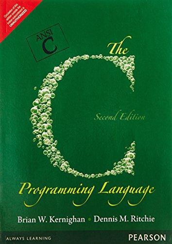 Dennis M. Ritchie, Brian W. Kernighan: The C Programming Language