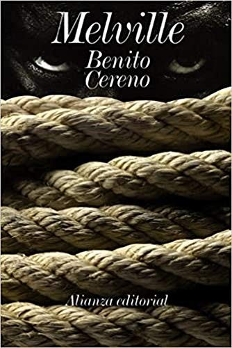 Herman Melville, Nicanor Ancochea: Benito Cereno (Paperback, 2013, Alianza, Alianza Editorial)