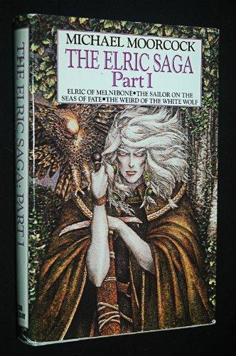 Michael Moorcock: The Elric Saga (Hardcover, 1983, Doubleday Books)