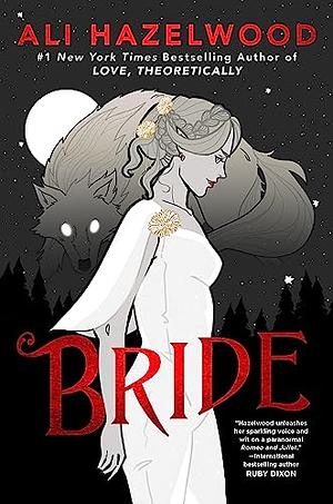 Ali Hazelwood: Bride (Paperback, 2024, Berkley Romance, New York)