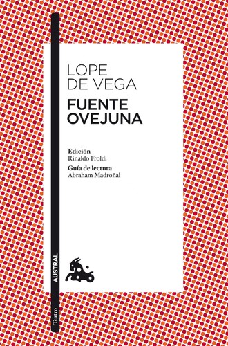 Lope de Vega: Fuente Ovejuna (Paperback, Spanish language, 2010, Austral)