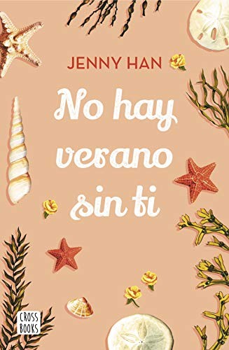 Marta Becerril, Jenny Han: No hay verano sin ti (Paperback, 2019, Destino Infantil & Juvenil)