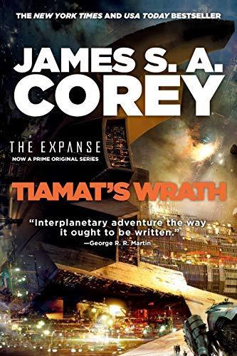 James S. A. Corey: Tiamat's Wrath (2020)