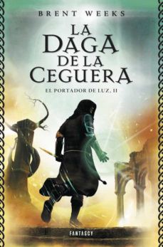 Brent Weeks: La daga de la ceguera (2013, Random House Mondadori)