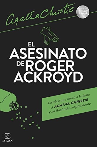 Agatha Christie, G. Bernard de Ferrer, G. Bernard de Ferrer: El asesinato de Roger Ackroyd (Paperback, 2015, Espasa)