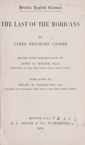 James Fenimore Cooper: The last of the Mohicans (1899, D.C. Heath & Co.)