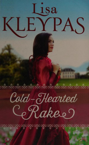 Lisa Kleypas: Cold-Hearted Rake