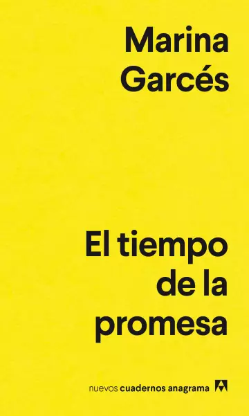 Marina Garcés: El tiempo de la promesa (Paperback, 2023, Anagrama)