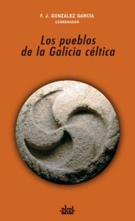 Francisco Javier González García: Los pueblos de la Galicia céltica (Spanish language, 2007, Ediciones Akal)