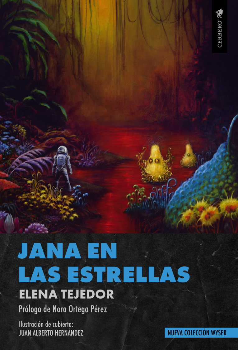 Elena Tejedor: Jana en las estrellas (Paperback, español language, Cerbero)