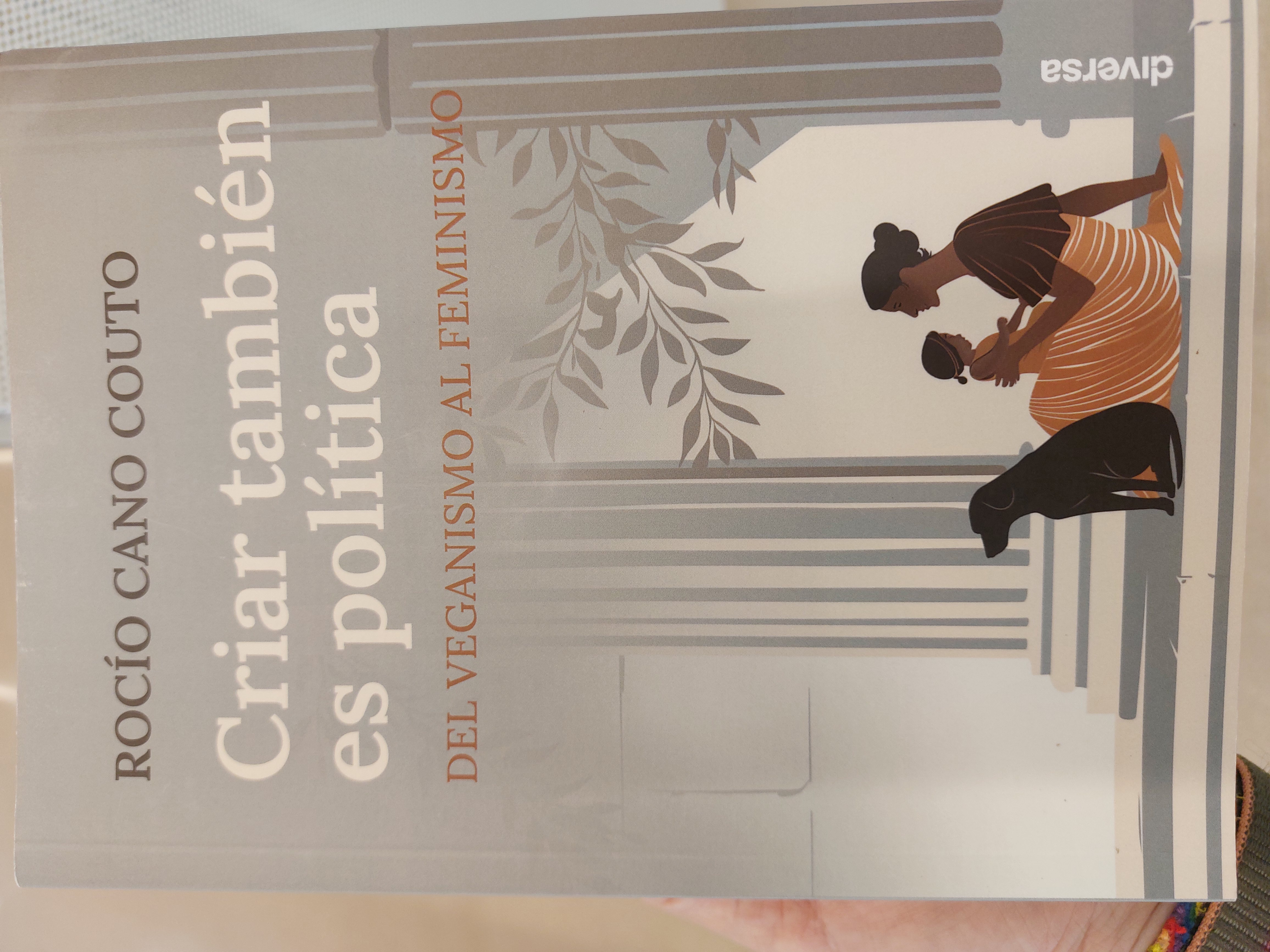 Rocíc Cano Couto: Criar también es política (Paperback, Castellano language, 2024, diversa ediciones)