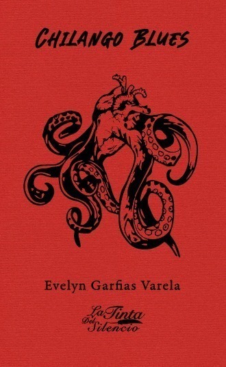 Evelyn Garfias Varela: Chilango Blues (Paperback, Español language, La Tinta del Silencio)