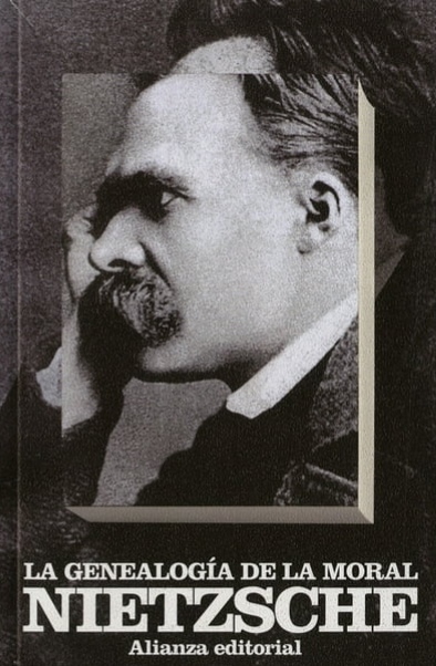 Andrés Sánchez Pascual, Friedrich Nietzsche: La genealogía de la moral (Paperback, 2011, Alianza Editorial)