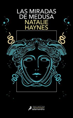 Natalie Haynes: Las miradas de Medusa (Paperback, Español language, 2024, Salamandra)