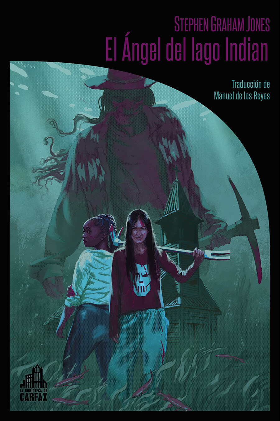 Stephen Graham Jones, Manuel de los Reyes: El Ángel del lago Indian (Paperback, Español language, 2026, La Biblioteca de Carfax)