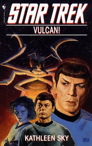 Kathleen Sky: Vulcan! (1978, Bantam Books)