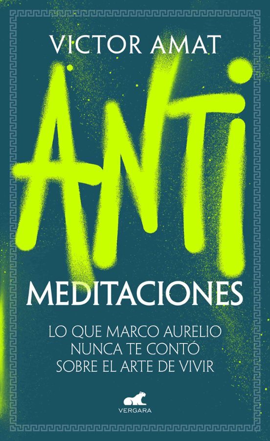 Victor Amat: Antimeditaciones (Paperback, Español language, Vergara)