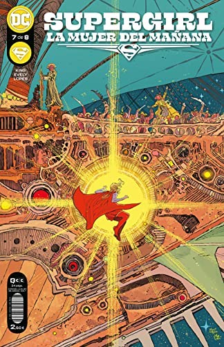 Bilquis Evely, Francisco San Rafael Simó, Tom King: Supergirl: La mujer del mañana #7 (Paperback, Español language, 2022, ECC)
