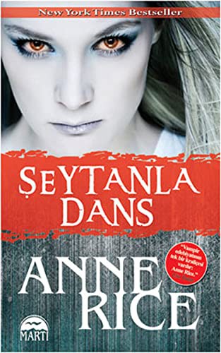 Anne Rice: Şeytanla Dans (Paperback, Turkish language, 2011, Martı Yayınları)