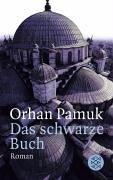 Orhan Pamuk: Das schwarze Buch. (Paperback, German language, Fischer (Tb.), Frankfurt)