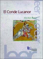 Don Juan Manuel: El Conde Lucanor (Paperback, 2013, COLIHUE)