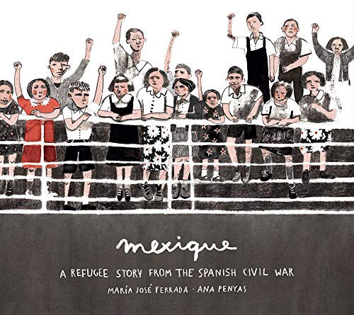 María José Ferrada, Ana Penyas: Mexique (Hardcover, Eerdmans Books for Young Readers)