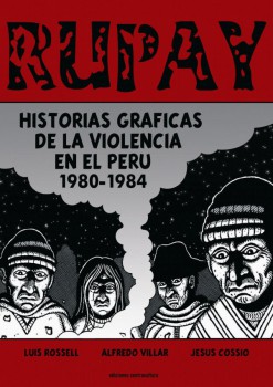 Jesús Cossío Guevara, Luis Rossell Perry, Alfredo Villar Lurquin: Rupay (Paperback, 2009, La Oveja Roja)