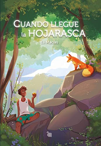 Eli Macías: Cuando llegue la hojarasca (Paperback, 2022, Pato Ediciones)