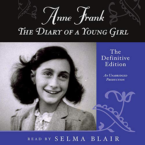 Anne Frank, Selma Blair: Anne Frank : The Diary of a Young Girl (AudiobookFormat, 2010, Listening Library)