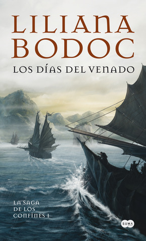 Liliana Bodoc: Los días del venado (Paperback, Español language, 2011, Suma de letras)