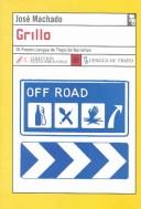 José Machado: Grillo (Spanish language, 2003, Ediciones Lengua de Trapo)